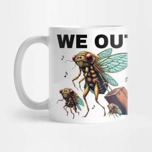 Cicada We Out.Funny Cicada Family Journey Funny  Cute Cicada Mug